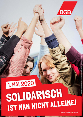 Maiplakat mit Menschen darüber der Text "1. Mai 2020, Solidarisch ist man nicht alleine!"